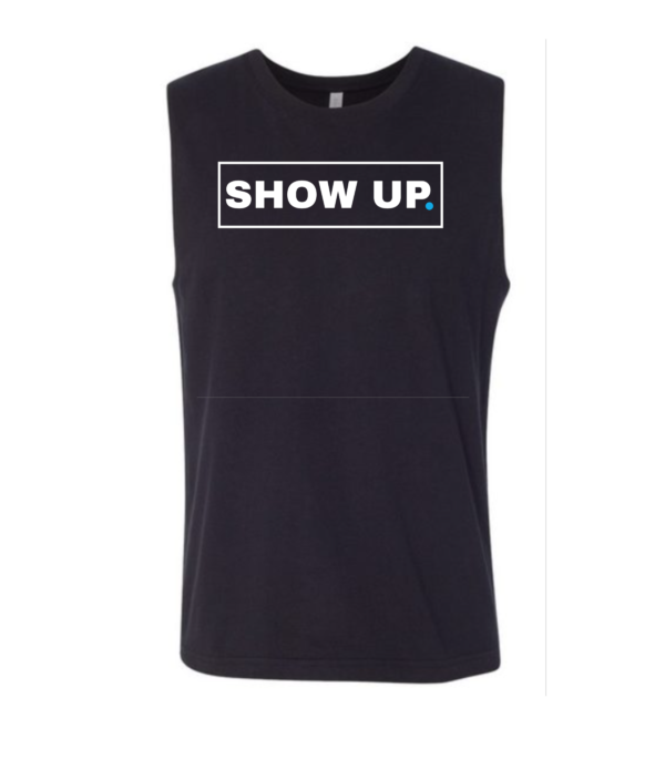 A black sleeveless shirt with the words show up on it.