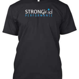 A black t shirt with the words strong kid performance on it.